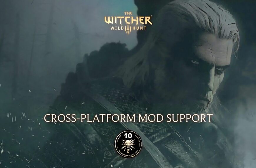 The Witcher 3 Wild Hunt logo with text "Cross-Platform Mod Support" featuring Geralt of Rivia