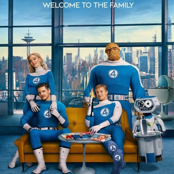 The cast of Fantastic Four: First Steps (Pedro Pascal, Vanessa Kirby, Joseph Quinn, Ebon Moss-Bachrach as The Thing) sits on a yellow couch in blue and white suits, with a retro robot. They are in a modern building overlooking a cityscape, with the text 'WELCOME TO THE FAMILY'.
