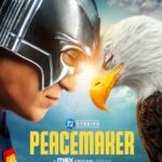 The official Peacemaker Season 2 poster featuring a close-up of Peacemaker's chrome helmeted head facing an American bald eagle (Eagly), nose-to-beak, against a blue sky. The show title 'PEACEMAKER' is prominent.