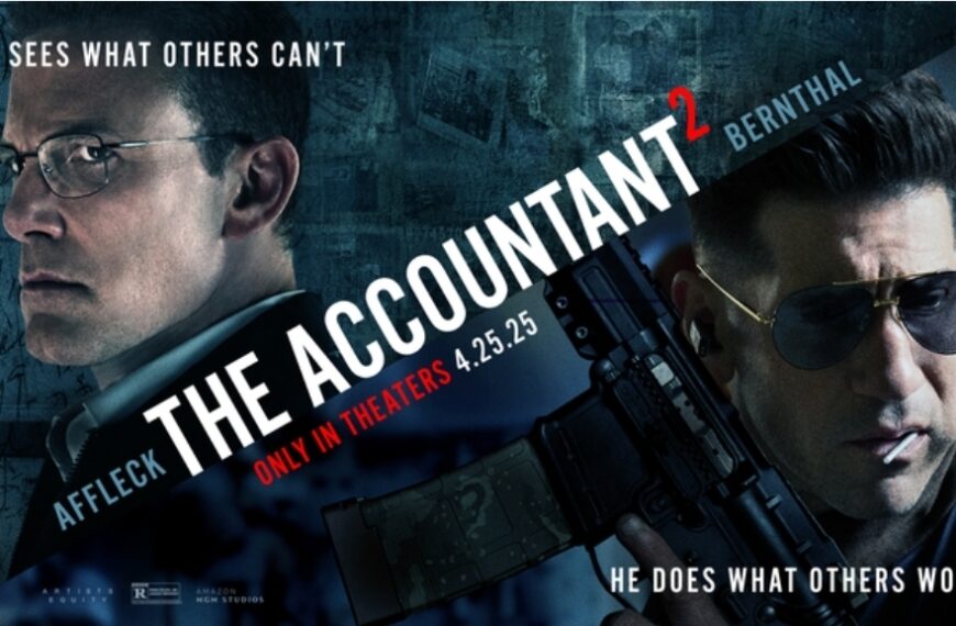 Promotional poster for The Accountant 2, featuring Ben Affleck as Christian Wolff on the left and Jon Bernthal as Brax on the right.