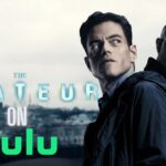Rami Malek and Laurence Fishburne looking intense, with 'THE AMATEUR ON hulu' text overlaid, promoting the spy thriller.